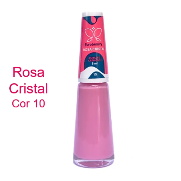 ESMALTE EUROBEAUTY CREMOSO ROSA CRISTAL COR 10